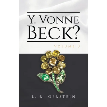 Y. Vonne Beck? Volume 3