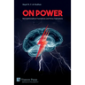 On Power: Neurophilosophical Foundations and Policy Implications