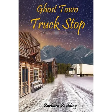 Ghost Town Truck Stop