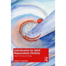 Individuation for Adult Replacement Children: Ways of Coming Into Being