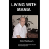Living with Mania