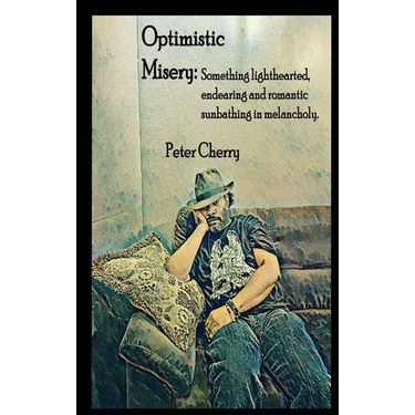 Optimistic Misery: Optimistic Misery