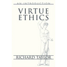 Virtue Ethics: An Introduction