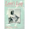 Lover's Leap: From Early Spring to Late Winter