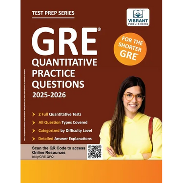 GRE Quantitative Practice Questions: 2025-2026, 600+ Targeted Questions, 2 Full-Length Tests, Topic-Wise Practice, Answer Explanations & Strategies fo