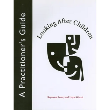 Looking After Children: A Practitioner's Guide