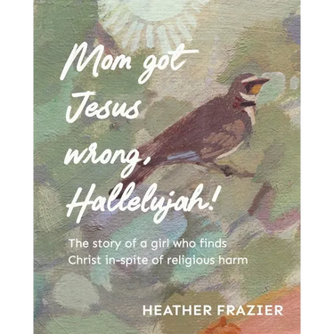 Mom got Jesus wrong, Hallelujah