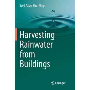 Harvesting Rainwater from Buildings