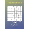 CalcuDoku Puzzles - 200 Easy Puzzles 8x8 Book 5