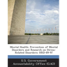 Mental Health: Prevention of Mental Disorders and Research on Stress-Related Disorders: Hrd-89-97