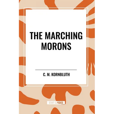 Marching Morons