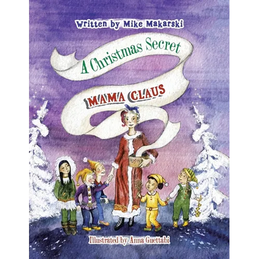 A Christmas Secret: Mama Claus