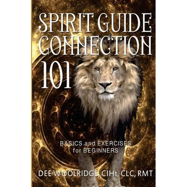 Spirit Guide Connection 101: Basics and Exercises for Beginners