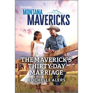 The Maverick's Thirty-Day Marriage