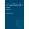 History and Chronology of the Eighteenth Dynasty of Egypt: Seven Studies