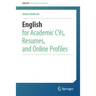 English for Academic Cvs, Resumes, and Online Profiles
