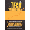 The Tech (Multiplier)