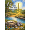 Let God's Grace Shine on Your Race: A Spiritual Roadmap to a Faithful You