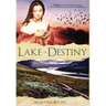 Lake of Destiny: A Celtic Legends Novel