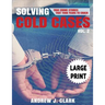 Solving Cold Cases - Volume 2 ***Large Print Edition***: True Crime Stories That Took Years to Crack