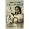 Lessons From The Black Church