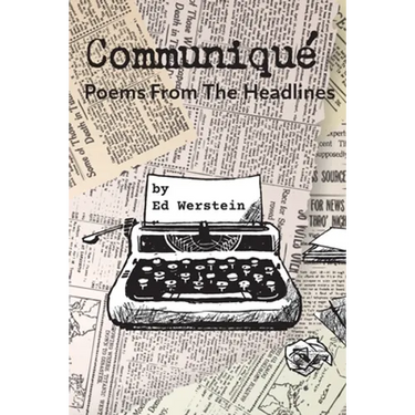 Communiqué: Poems From The Headlines