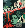 The Girl From Cleveland City: Episode 2: Madame Defarge's Needles