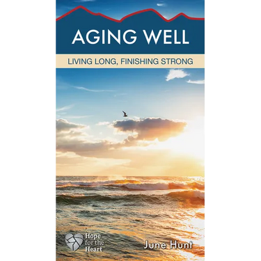 Aging Well: Living Long, Finishing Strong