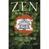 Zen at the End of Religion: An Introduction for the Curious, the Skeptical, and the Spiritual But Not Religious
