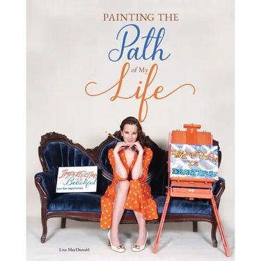 Painting the Path of My Life: Imperfection Is Beautiful