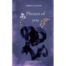 Phrases Of You