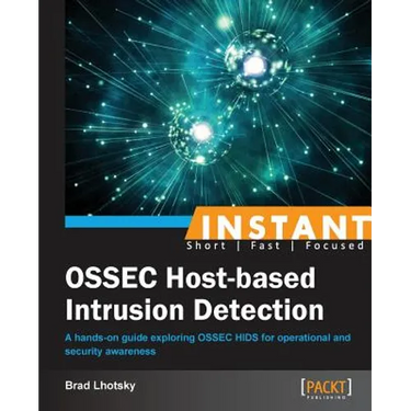 Instant Ossec Host-Based Intrusion Detection System