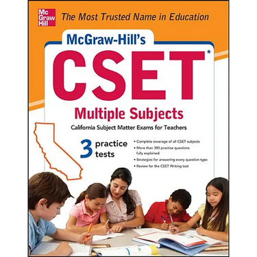 McGraw-Hill's CSET Multiple Subjects: Strategies + 3 Practice Tests