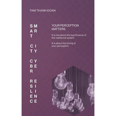 Smart City Cyber Resilience: Your Perception Matters