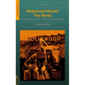 Hollywood Haunts the World: An Investigation Into the Cinema of Occulted Taboos