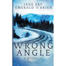 Wrong Angle