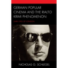 German Popular Cinema and the Rialto Krimi Phenomenon: Dark Eyes of London