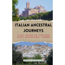 Italian Ancestral Journeys