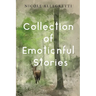 Collection of Emotionful Stories