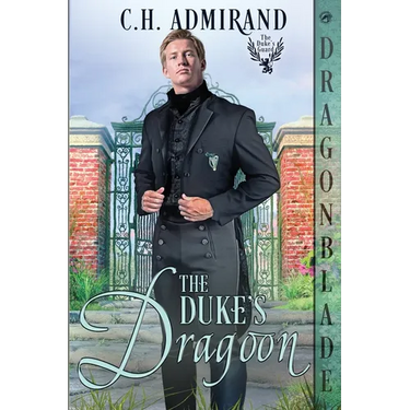 The Duke's Dragoon
