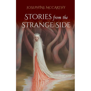 Stories from the Strange Side