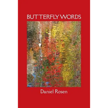 Butterfly Words: Relationships: A Psychiatrist's Narrative