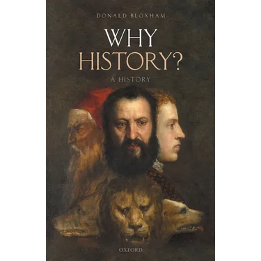 Why History?: A History