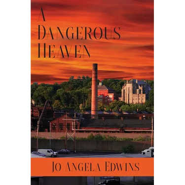A Dangerous Heaven