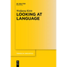 Looking at Language