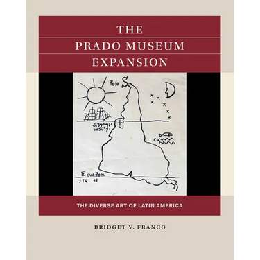 The Prado Museum Expansion: The Diverse Art of Latin America