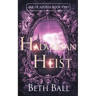 Hadvarian Heist