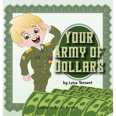 Your Army of Dollars