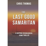 The Last Good Samaritan
