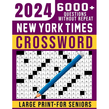 2024 New York Times Crossword For Seniors Large Print: 101 Easy to Medium Puzzles 2024 New Edition, Awesome Crossword Puzzles Book with Solutions